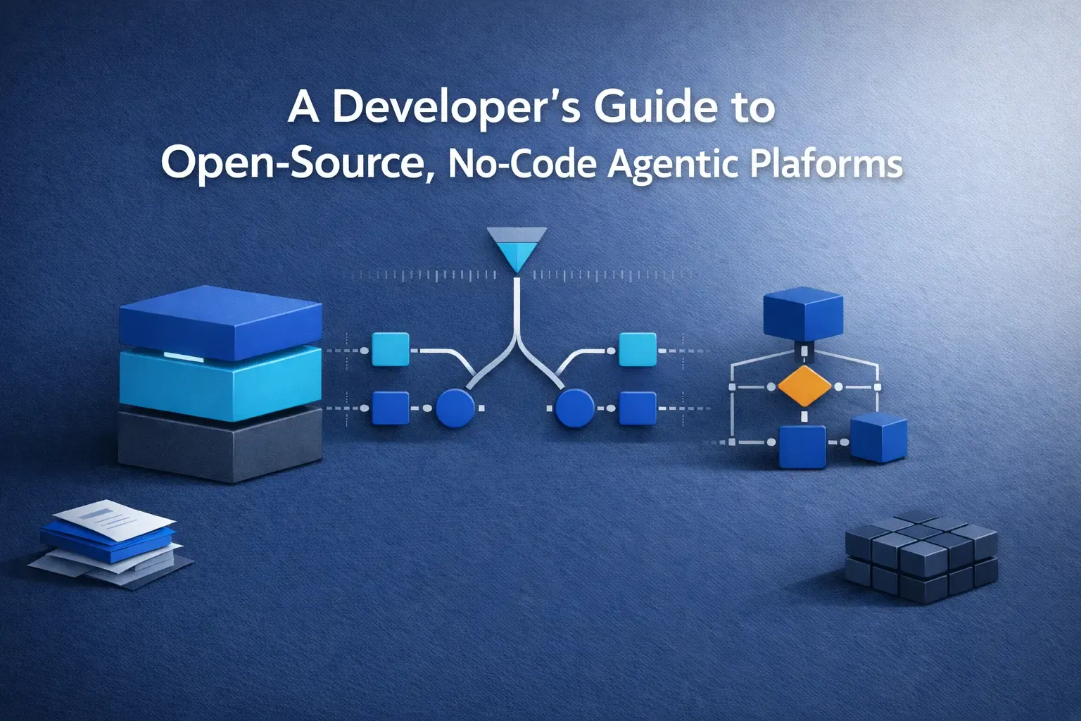 A Developer's Guide to Open-Source, No-Code Agentic Platforms