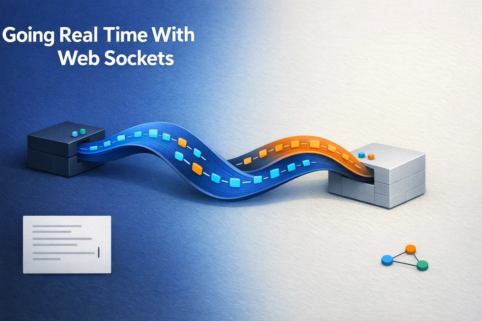 Going Real Time With Web Sockets